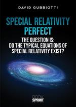 Special relativity perfect