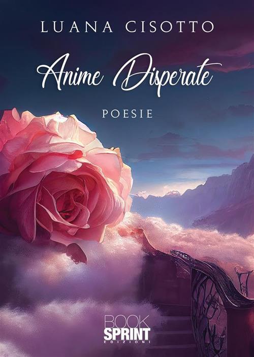 Anime disperate - Luana Cisotto - copertina