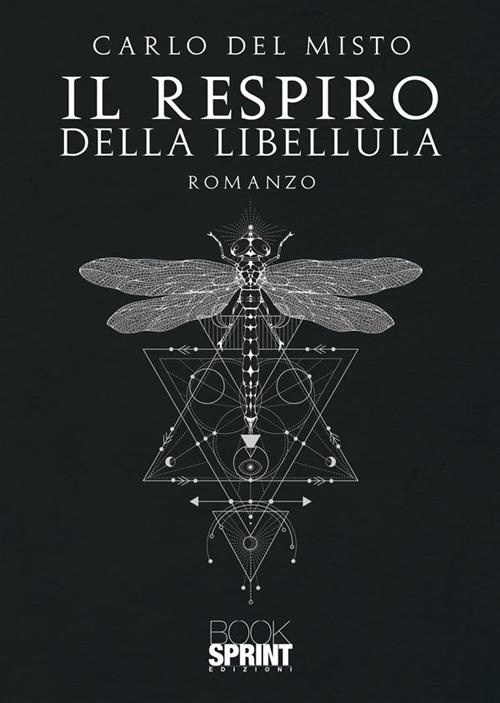 Il respiro della libellula - Carlo Del Misto - copertina