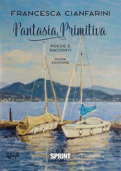Fantasia primitiva - Francesca Cianfarini - copertina