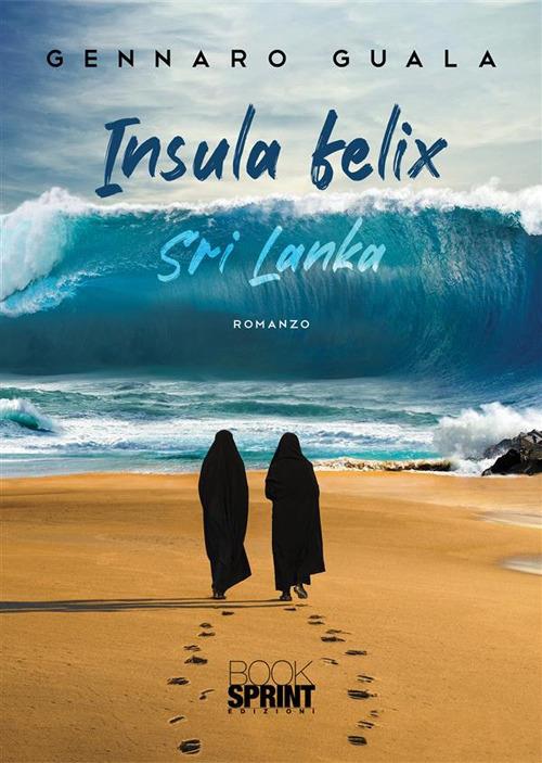 Insula Felix - Gennaro Guala - copertina