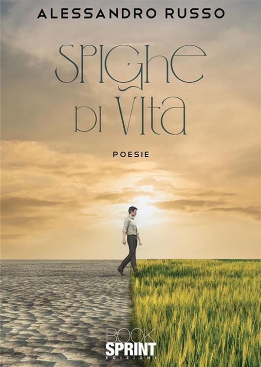 Spighe di vita - Alessandro Russo - ebook