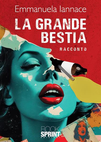 La grande bestia - Emmanuela Iannace - copertina
