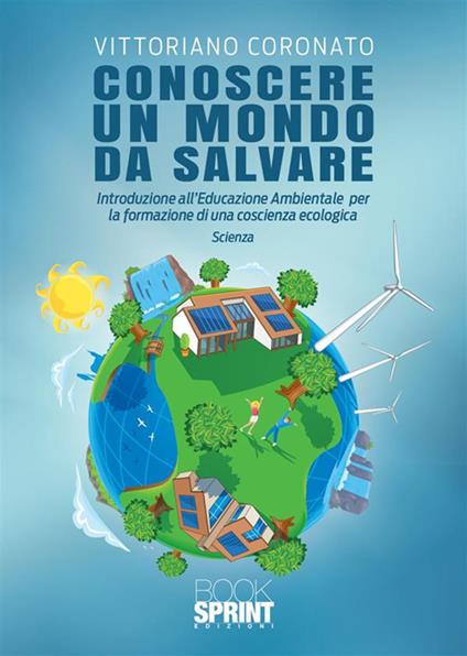 Conoscere un mondo da salvare - Vittoriano Coronato - copertina