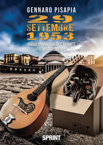 29 settembre 1953 - Gennaro Pisapia - ebook