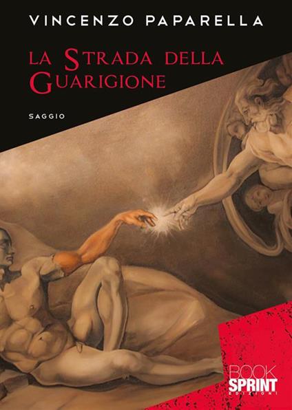 La strada della guarigione - Vincenzo Paparella - copertina