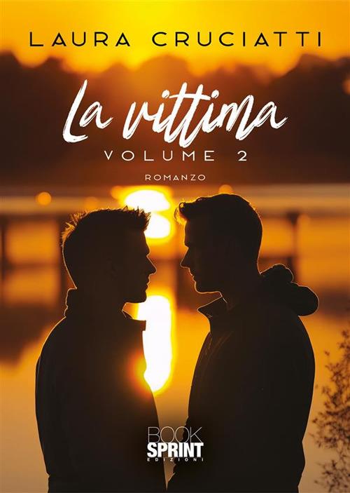 La vittima. Vol. 2 - Laura Cruciatti - copertina