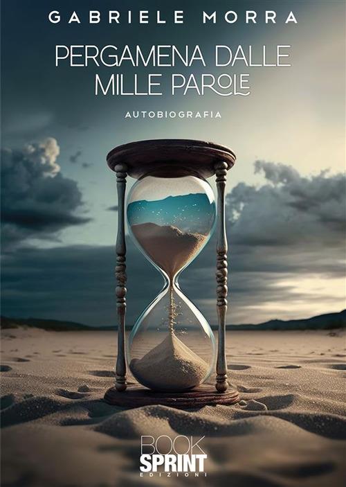 Pergamena dalle mille parole - Gabriele Morra - ebook