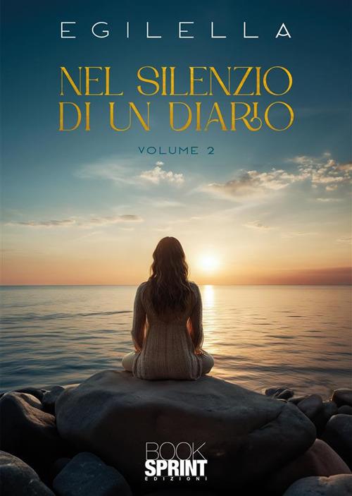 Nel silenzio di un diario. Vol. 2 - Egilella - copertina