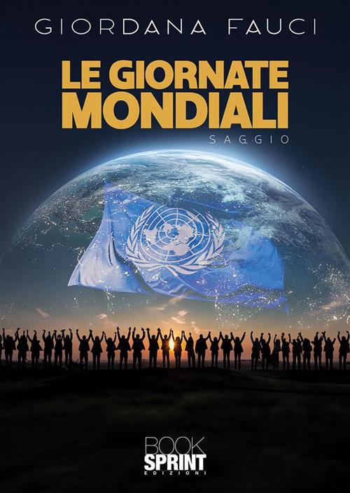 Le Giornate Mondiali - Giordana Fauci - ebook
