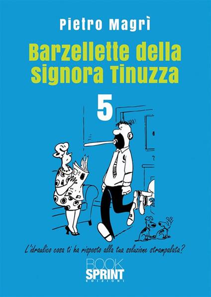 Barzellette della signora Tinuzza. Vol. 5 - Pietro Magrì - copertina