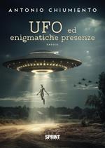 UFO ed enigmatiche presenze