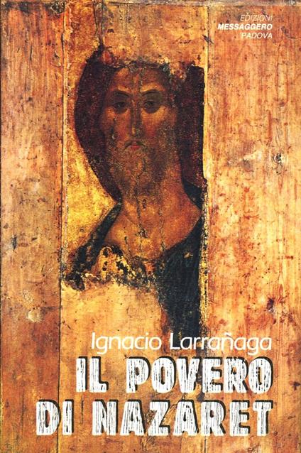 Il povero di Nazaret - Ignacio Larranaga - copertina