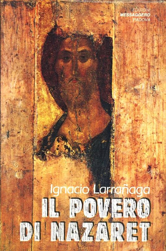Il povero di Nazaret - Ignacio Larranaga - copertina