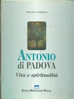 Antonio di Padova. Vita e spiritualità