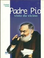 Padre Pio visto da vicino