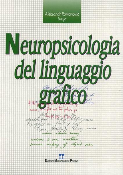 Neuropsicologia del linguaggio grafico - Aleksandr Lurija - copertina