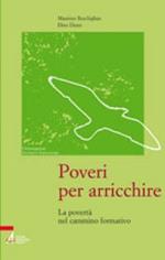 Poveri per arricchire. La povertà nel cammino formativo