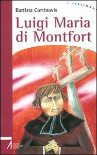 Luigi Maria di Montfort - Battista Cortinovis - copertina