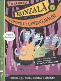 La famiglia Ronzalà e il tesoro di capitan Larvoni - Niccolò Barbiero - copertina