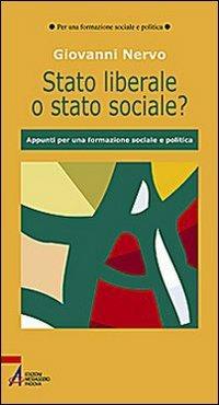 Stato liberale o stato sociale? Appunti per una formazione sociale e politica - Giovanni Nervo - copertina