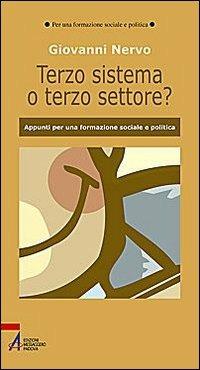 Il terzo sistema o terzo settore? Appunti per una formazione sociale e politica - Giovanni Nervo - copertina