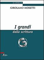 I grandi dalla scrittura