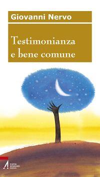 Testimonianza e bene comune - Giovanni Nervo - copertina