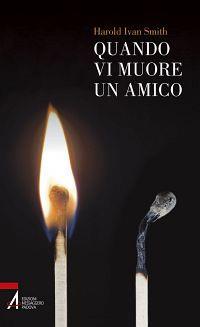 Quando vi muore un amico - Harold I. Smith - copertina