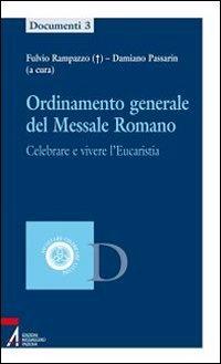 Ordinamento generale del messale romano. Celebrare e vivere l'eucaristia - copertina