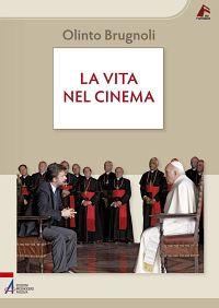 La vita nel cinema - Olinto Brugnoli - copertina