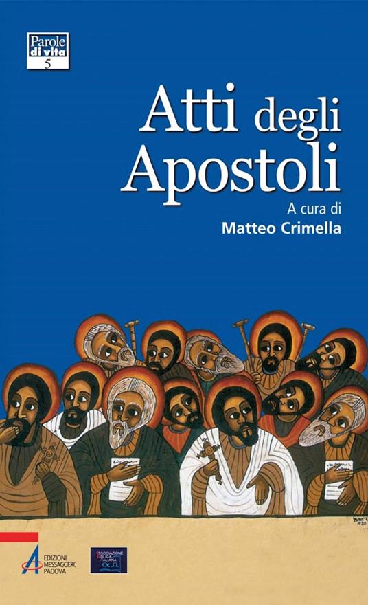 Atti degli Apostoli - Matteo Crimella - ebook