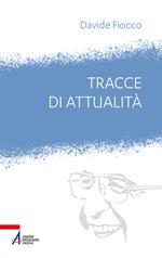 Tracce di attualità. Giovanni Paolo I tra ieri e oggi