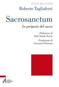 Sacrosanctum. Le peripezie del sacro - Roberto Tagliaferri - copertina