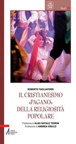 Il cristianesimo «pagano» della religiosità popolare