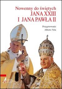 Novene ai santi Giovanni XXIII e Giovanni Paolo II. Ediz. polacca - Alberto Vela - copertina