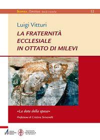 La fraternità ecclesiale in Ottato di Milevi. «La dote della sposa» - Luigi Vitturi - copertina