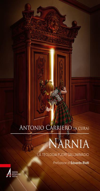 Narnia. La teologia fuori dall'armadio - Antonio Carriero - ebook