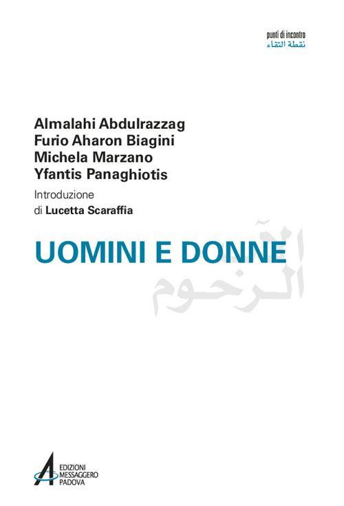 Uomini e donne - Al Malahi Abdul Razzaq,Furio Biagini,Michela Marzano - copertina