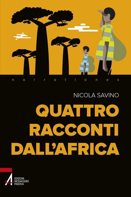 Quattro racconti dall'Africa - Nicola Savino - ebook