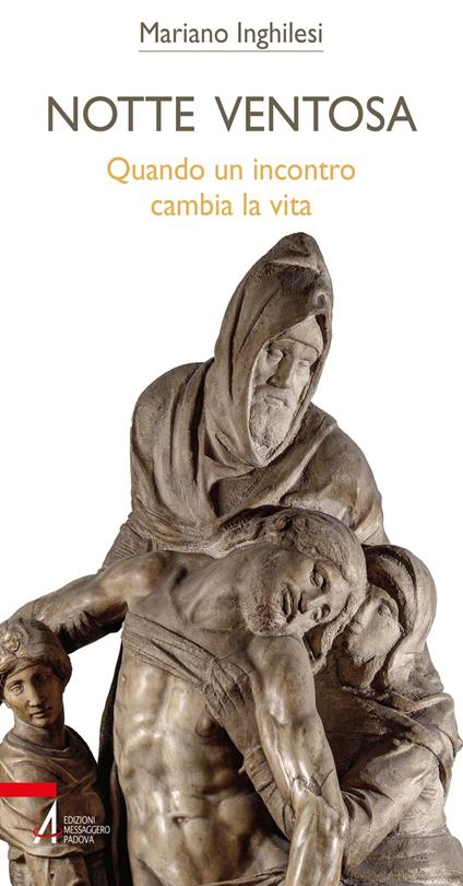 Notte ventosa. Quando un incontro cambia la vita - Mariano Inghilesi - ebook