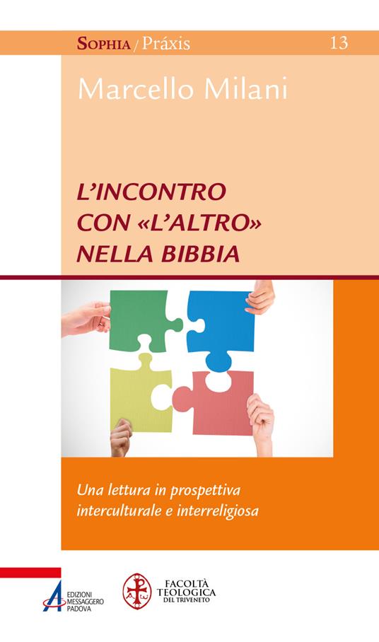 L' incontro con «l'altro». Letture bibliche in prospettiva interculturale e interreligiosa - Marcello Milani - ebook