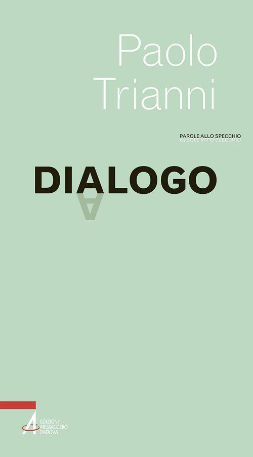 Dialogo - Paolo Trianni - ebook