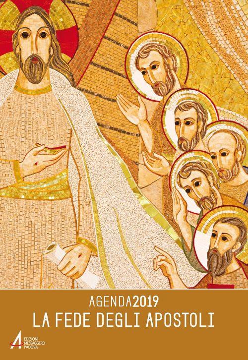 La fede degli apostoli. Agenda 2019 - Valentino Salvoldi - copertina