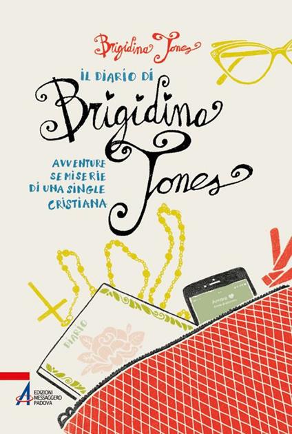 Il diario di Brigidina Jones. Avventure semiserie di una single cristiana - Brigidina Jones - copertina