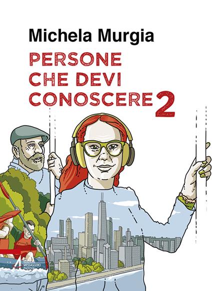 Persone che devi conoscere. Vol. 2 - Michela Murgia - ebook