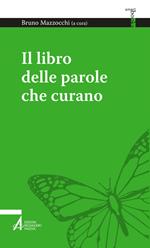 Il libro delle parole che curano