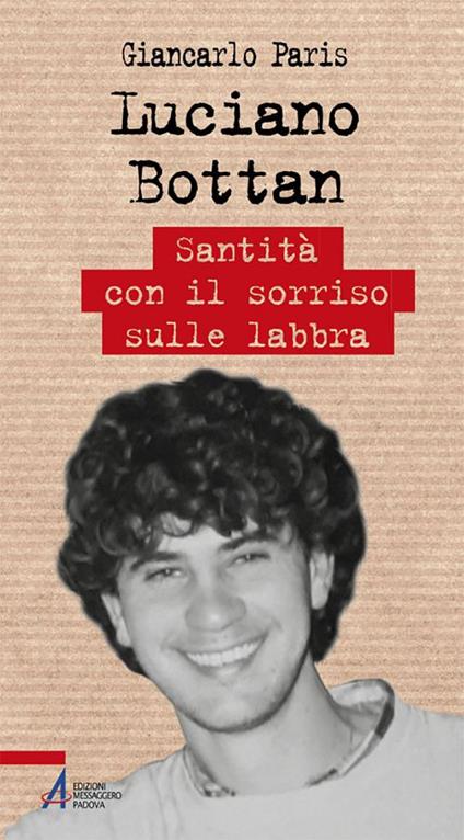 Luciano Bottan. Santità con il sorriso sulle labbra - Giancarlo Paris - copertina