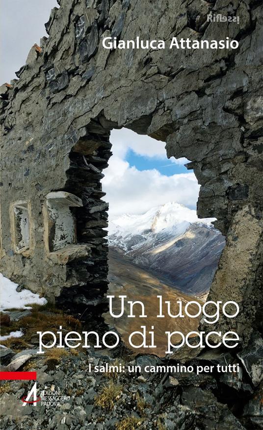 Un luogo pieno di pace. I salmi: un cammino per tutti - Gianluca Attanasio - ebook