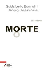 Morte. Tanatologia, Death Education e spiritualità